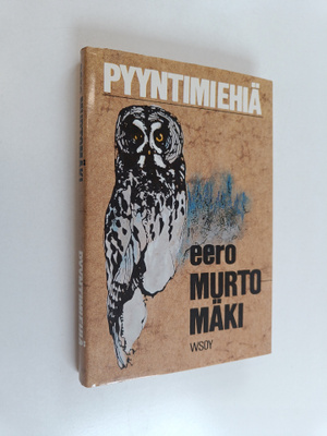 Eero Murtomäki : Pyyntimiehiä