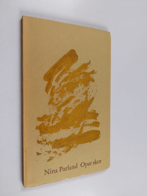 Nina Parland : Opar skor