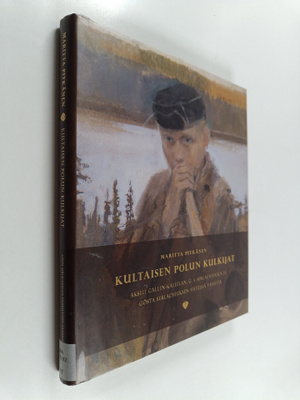 Maritta Pitkänen : Kultaisen polun kulkijat : Akseli Gall...