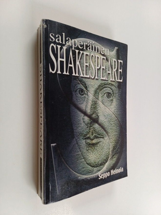 Seppo Heinola : Salaperäinen Shakespeare : Shakespeare-ar...