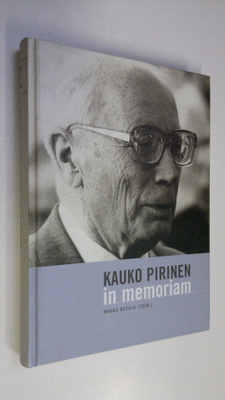 Mikko (toim.) Ketola : Kauko Pirinen in memoriam