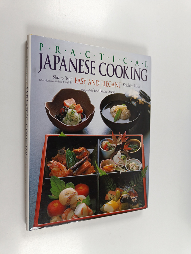 Koichiro Hata ym. : Practical Japanese Cooking - Easy and...