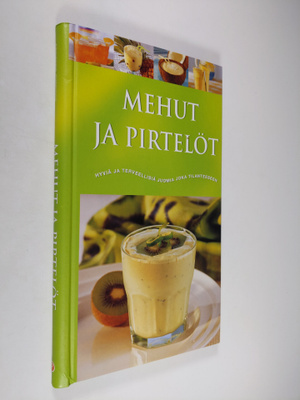 Christine Ambridge : Parhaat mehut ja pirtelöt : ravitsev...