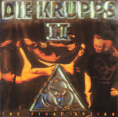 DIE KRUPPS - II - The Final Option CD 1993