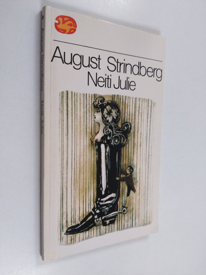 August Strindberg : Neiti Julie : naturalistinen murhenäy...