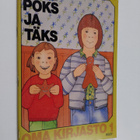 Maijaliisa Dieckmann : Poks ja täks - pikkukuva 1