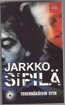 Jarkko SIpilä : Todennäköisin syin