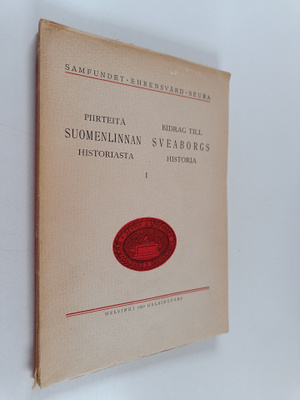 Piirteitä Suomenlinnan historiasta 1 = Bidrag till Sveabo...