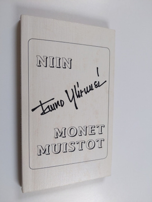 Tauno Yliruusi : Niin monet muistot