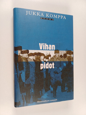 Jukka Komppa : Vihan pidot
