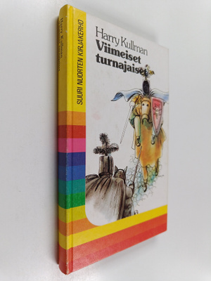Harry Kullman : Viimeiset turnajaiset