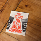 50 Tips for Better Sinclair Computing – ZX Spectrum - pikkukuva 1
