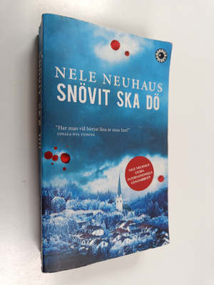 Nele Neuhaus : Snövit ska dö