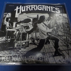 HURRIGANES - DO YOU WANNA DANCE / TRUE FINE MAMA UUSI 7'' - pikkukuva 2