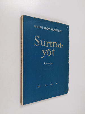 Helvi Hämäläinen : Surmayöt : runoja