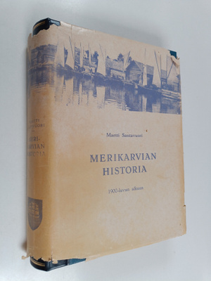 Martti Santavuori : Merikarvian historia : 1900-luvun alkuun