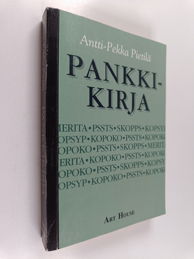 Antti-Pekka Pietilä : Pankkikirja : Miksi veronmaksajat m...