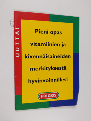 Pieni opas vitamiinien ja kivennäisaineiden merkityksestä...