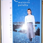 L. M. Montgomery : Runotyttö maineen polulla - pikkukuva 1
