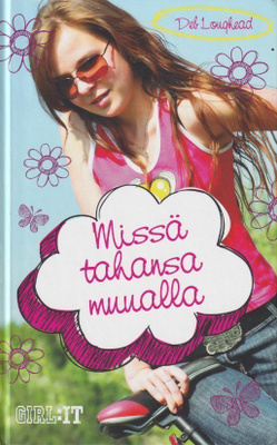 Deb Loughead: Missä tahansa muualla