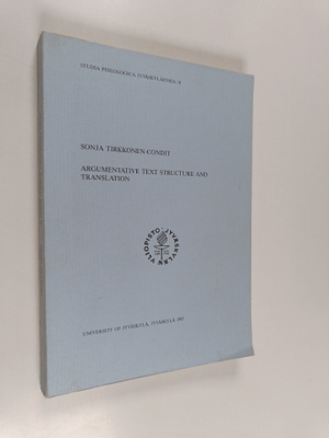 Sonja Tirkkonen-Condit : Argumentative text structure and...