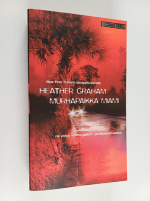 Heather Graham : Murhapaikka Miami