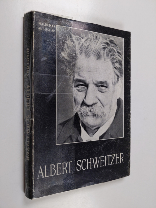 Waldemar Augustiny : Albert Schweitzer