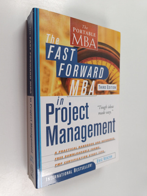 Eric Verzuh : The Fast Forward MBA in Project Management