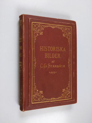 C. Georg Starbäck : Historiska bilder