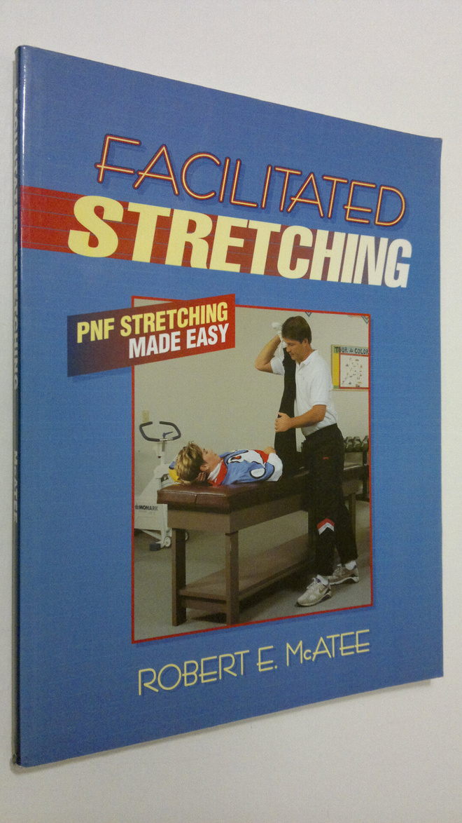 Robert E. McAtee : Facilitated Stretching