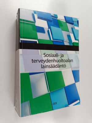 Jonna Vihavainen : Sosiaali- ja terveydenhuoltoalan lains...