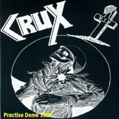 CRUX practise demo 1981 uk no future