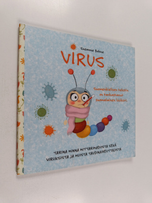 Susanne Bohne : Virus: tarina Minna Mittarimadosta sekä v...