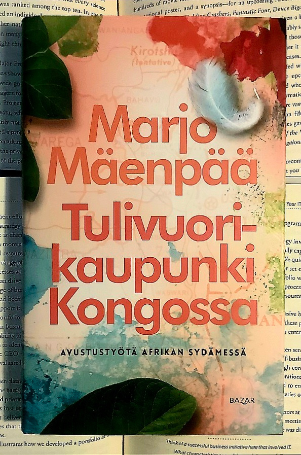 Marjo Mäenpää - Tulivuorikaupunki Kongossa (sid.)