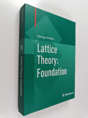 George A. Gratzer : Lattice theory : foundation