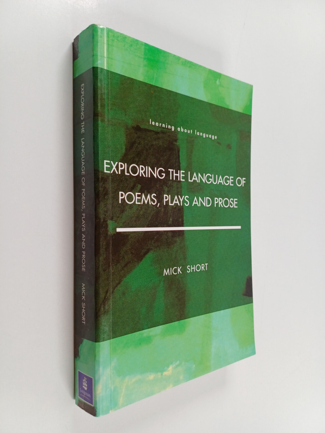 Mick Short : Exploring the language of poems, plays and p...