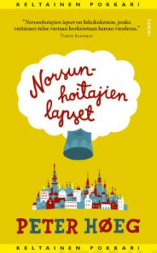 Peter Høeg - Norsunhoitajien lapset