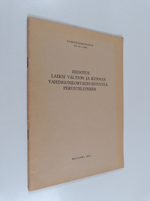 Ehdotus laiksi valtion ja kunnan vahingonkorvausvastuusta...