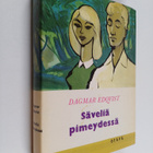 Dagmar Edqvist : Säveliä pimeydessä - pikkukuva 1