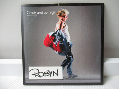 ROBYN - CRASH AND BURN GIRL CDS