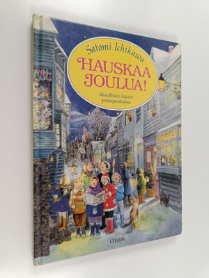 Satomi Ichikawa : Hauskaa joulua! : maailman lapset joulu...