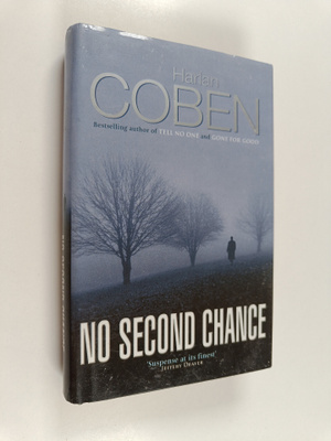 Harlan Coben : No Second Chance - A Novel