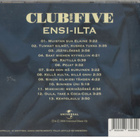 CLUB FOR FIVE ENSI-ILTA - pikkukuva 2