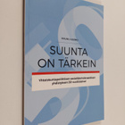 Maunu Harmo : Suunta on tärkein : yhteiskuntapoliittisen ... - pikkukuva 1