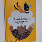 Kaisa Raittila ym. : Ruusukorva ja Kyyhkynen - pikkukuva 1