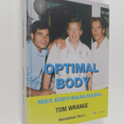 Tom Wrange : Optimal body : mies body-maailmassa : muiste... - pikkukuva 1