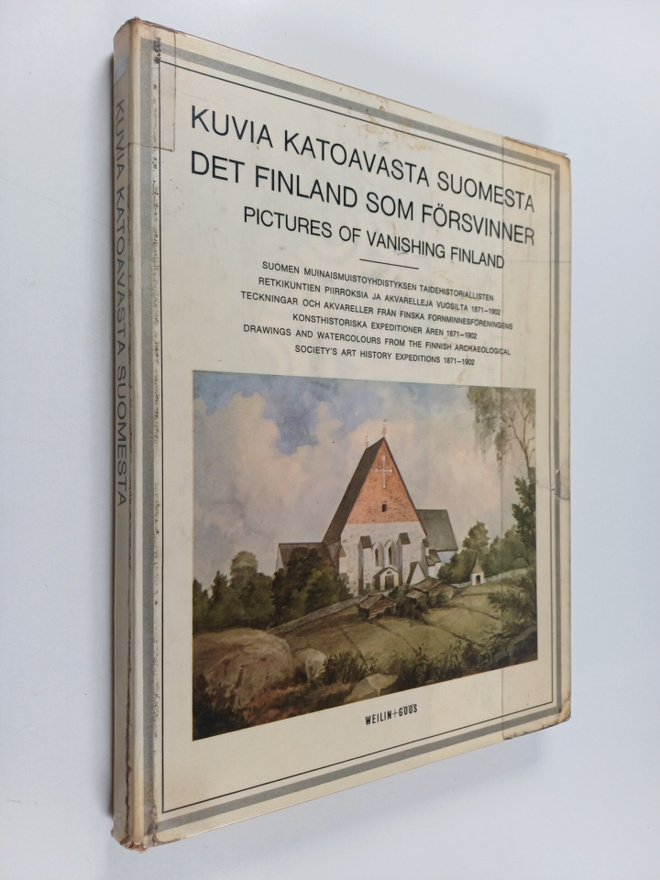 Kuvia katoavasta Suomesta : Suomen muinaismuistoyhdistyks...