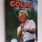 Greg Norman : Aggressiivista golfia yhdessä George Peperi... - pikkukuva 1
