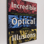 Nigel Rodgers : Incredible Optical Illusions - A Spectacu... - pikkukuva 1
