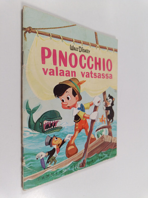 Walt Disney : Pinocchio valaan vatsassa : Carl Collodin t...